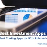 10 Best Investment Apps UK & Trading Apps UK - Robo Advisors